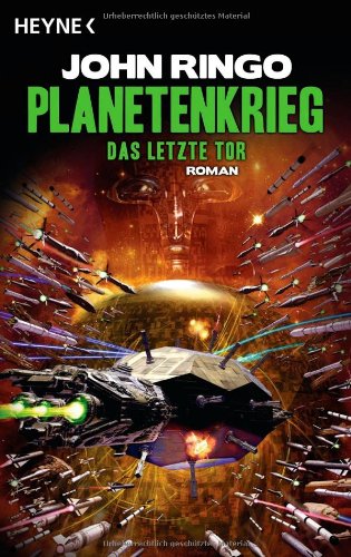  - Planetenkrieg - Das letzte Tor: Roman
