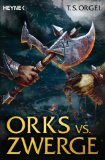  - Orks vs. Zwerge - Fluch der Dunkelheit: Roman: Orks vs. Zwerge 2