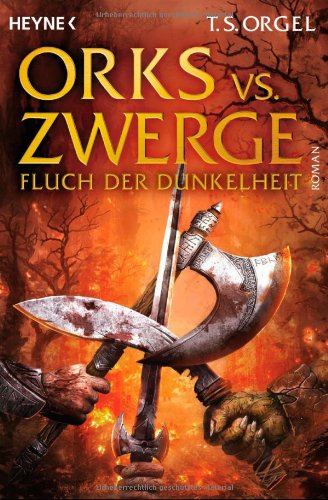  - Orks vs. Zwerge - Fluch der Dunkelheit: Roman: Orks vs. Zwerge 2