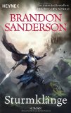 Sanderson, Brandon - Die Sturmlicht-Chroniken, Bd. 1: Der Weg der Könige