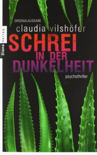  - Schrei in der Dunkelheit: Psychothriller