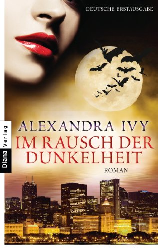  - Im Rausch der Dunkelheit: Guardians of Eternity 5 - Roman
