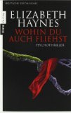  - Nichts bleibt je vergessen: Psychothriller
