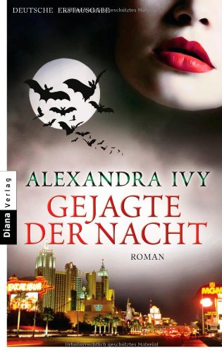 - Gejagte der Nacht: Guardians of Eternity 9 - Roman