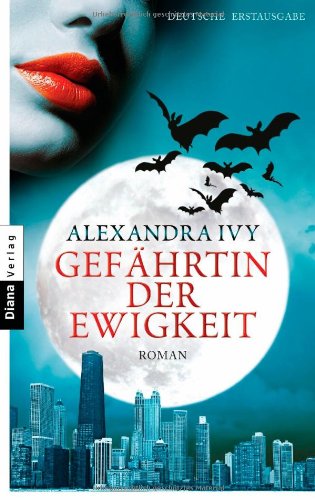  - Gefährtin der Ewigkeit: Guardians of Eternity 10 - Roman