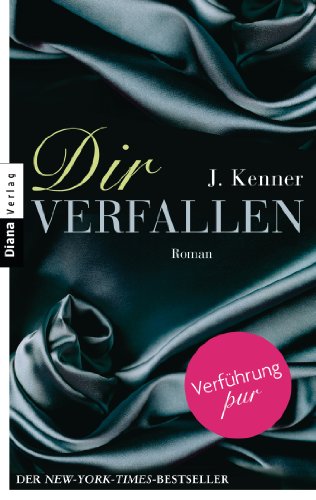 - Dir verfallen: Roman