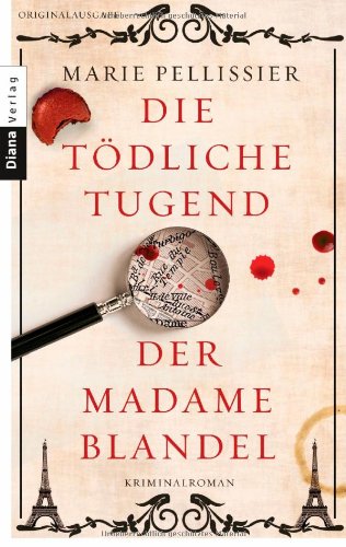 - Die tödliche Tugend der Madame Blandel: Roman
