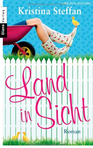  - Land in Sicht: Roman
