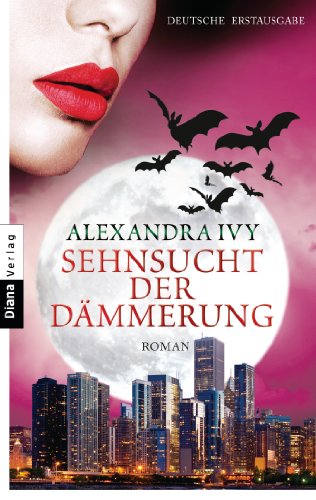  - Sehnsucht der Dämmerung: Guardians of Eternity 11 - Roman