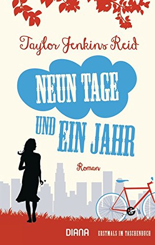  - Neun Tage und ein Jahr: Roman