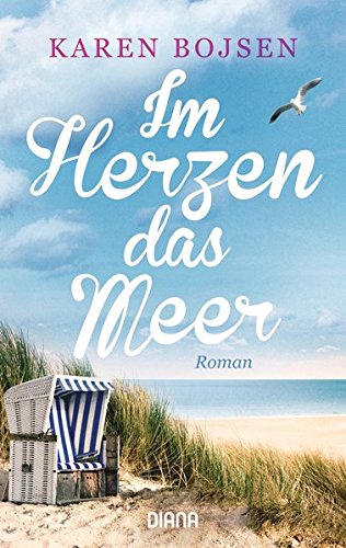  - Im Herzen das Meer: Roman