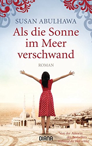  - Als die Sonne im Meer verschwand: Roman