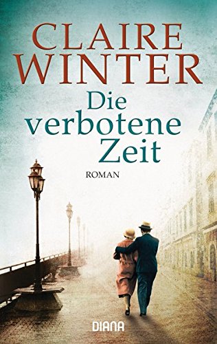 - Die verbotene Zeit: Roman