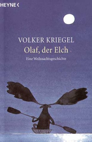  - Olaf, der Elch