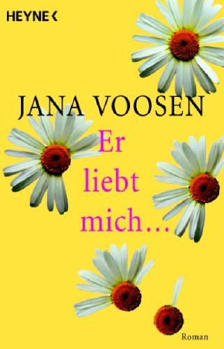 Voosen, Jana - Er liebt mich
