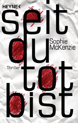 - Seit du tot bist: Thriller