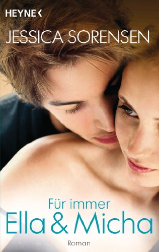 - Für immer Ella und Micha: Ella und Micha 2 - Roman