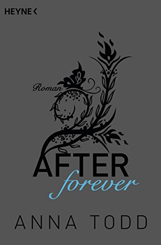 - After forever: AFTER 4 - Roman