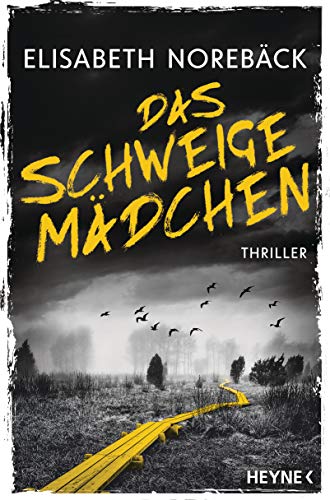 - Das Schweigemädchen: Thriller