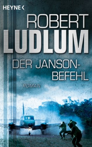 - Der Janson-Befehl: Roman