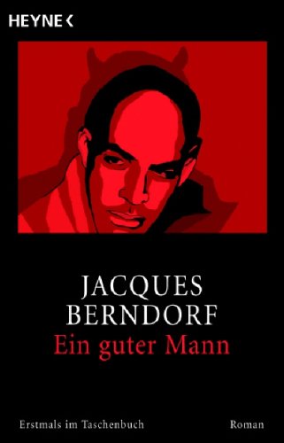 - Ein guter Mann: Roman