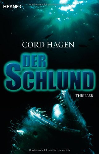  - Der Schlund: Thriller