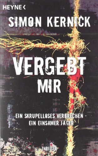 - Vergebt mir: Thriller