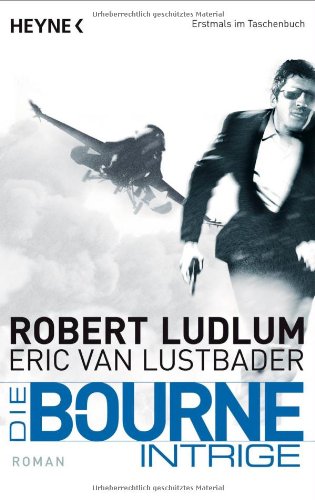  - Die Bourne Intrige: Roman