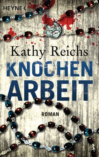 - Knochenarbeit: Roman