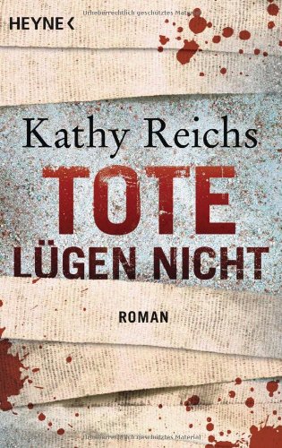  - Tote lügen nicht: Roman