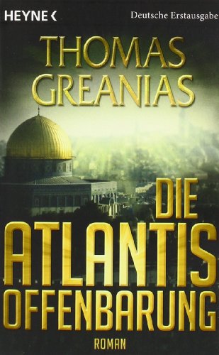  - Die Atlantis-Offenbarung: Roman
