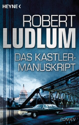 - Das Kastler-Manuskript: Roman