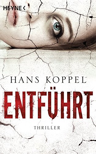  - Entführt: Thriller