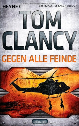 - Gegen alle Feinde: Thriller