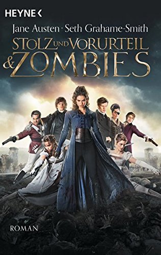 Austen, Jane - Stolz und Vorurteil und Zombies: Roman