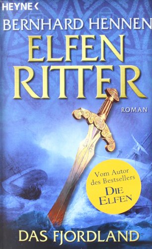 Hennen, Bernhard - Das Fjordland. Elfenritter 03.