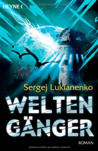 Lukianenko, Sergej - Weltengänger
