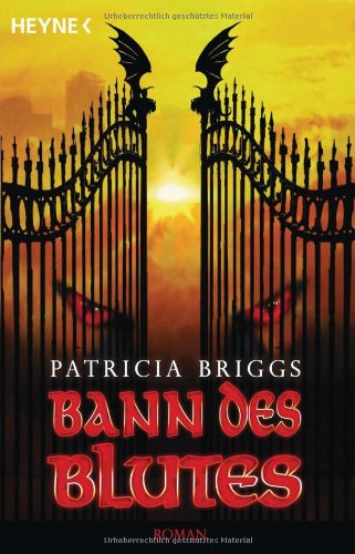 - Bann des Blutes: Mercy Thompson 2 - Roman