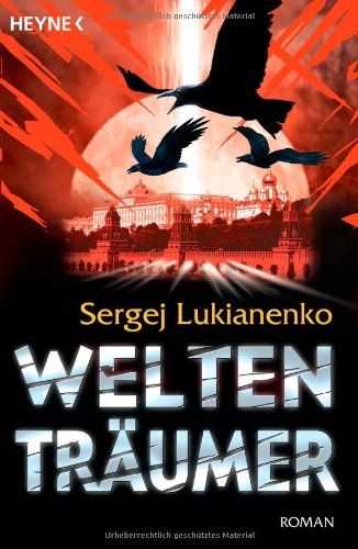 - Weltenträumer: Roman