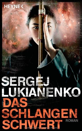  - Das Schlangenschwert: Roman