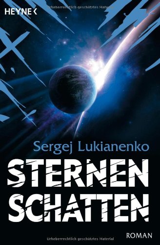 Lukianenko, Sergej - Sternenschatten: Roman
