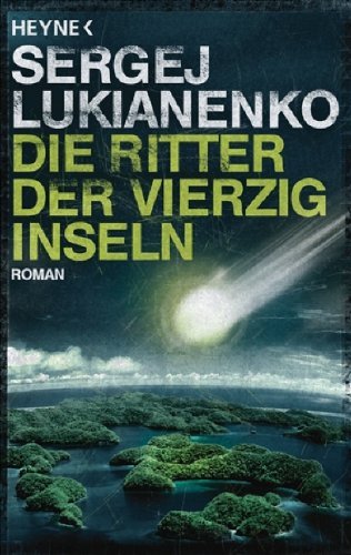- Die Ritter der vierzig Inseln: Roman