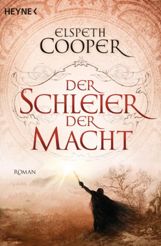 - Der Schleier der Macht: Roman