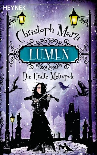  - Lumen: Die Uralte Metropole - Dritter Roman