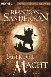 Sanderson, Brandon - Die Sturmlicht-Chroniken, Bd. 1: Der Weg der Könige