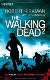 Kirkman, Robert / Bonansinga, Jay - The Walking Dead: Roman