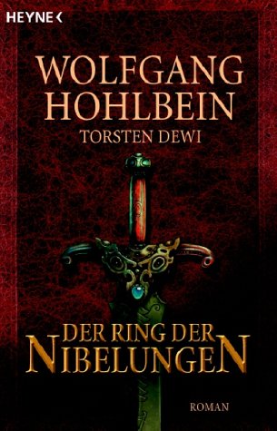 - Der Ring der Nibelungen: Roman