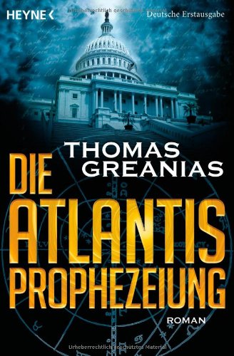 - Die Atlantis-Prophezeiung: Roman