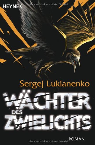  - Wächter des Zwielichts: Roman