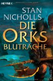 Nicholls, Stan - Die Orks - Blutjagd: Die Orks-Trilogie 3 - Roman